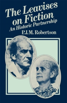 Leavises On Fiction : An Historic Partnership