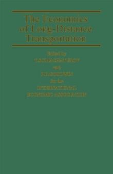 The Economics of Long-Distance Transportation : Proceedings of a Conference held by the International Economic Association