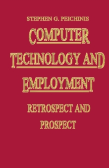 Computer Technology and Employment : Retrospect and Prospect