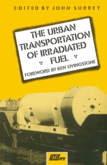 Urban Transportation of Irradiated Fuel