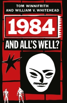 1984 and All's Well?