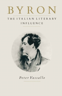 Byron : The Italian Literary Influence