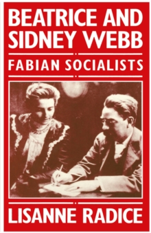 Beatrice And Sidney Webb : Fabian Socialists