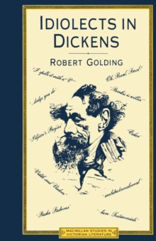 Idiolects In Dickens : The Major Techniques And Chronological Development