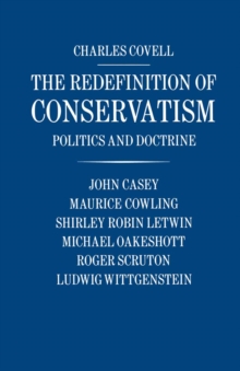 The Redefinition of Conservatism : Politics and Doctrine