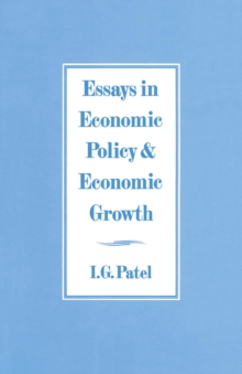 Essays in Economic Policy and Economic Growth