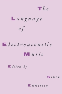 The Language Electroacoustic Music