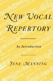 New Vocal Repertory : An Introduction