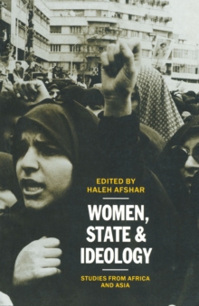 Women, State and Ideology : Studies from Africa and Asia