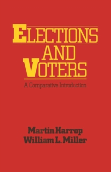 Elections and Voters : A comparative introduction