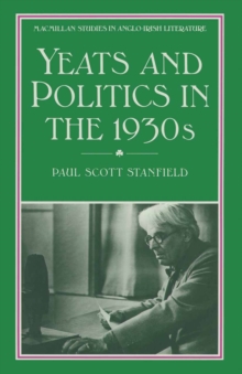 Yeats And Politics In The 1930s