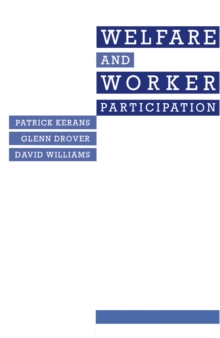 Welfare And Worker Participation : Eight Case-Studies