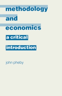 Methodology and Economics : A Critical Introduction