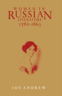 Women In Russian Literature  1780-1863