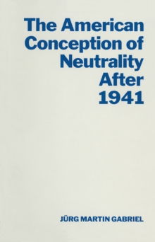 American Conception Of Neutrality After 1941