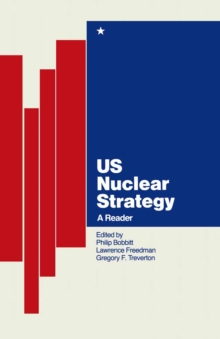 US Nuclear Strategy : A Reader