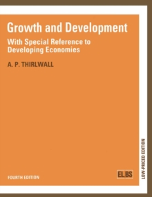 Growth and Development : With Special Reference to Developing Economies