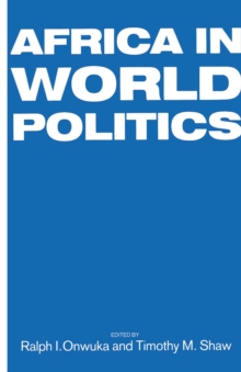 Africa in World Politics : Into the 1990s