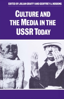 Culture and the Media in the USSR Today