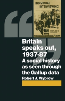 Britain Speaks Out, 1937-87