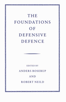 The Foundations of Defensive Defence