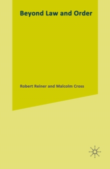 Beyond Law and Order : Criminal Justice Policy and Politics into the 1990s