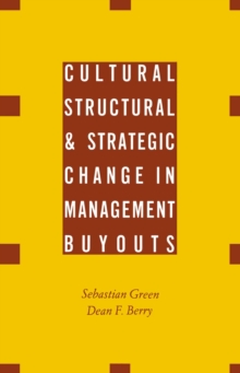 Cultural, Structural and Strategic Change in Management Buyouts