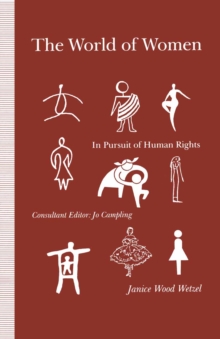 The World of Women : In Pursuit of Human Rights