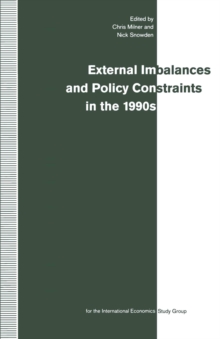 External Imbalances and Policy Constraints in the 1990s : Papers of the Fifteenth Annual Conference of the International Study Group