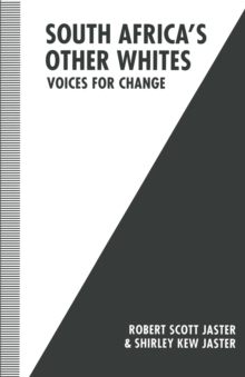 South Africa's Other Whites : Voices for Change