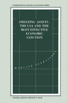 Freezing Assets : The USA and the Most Effective Economic Sanction