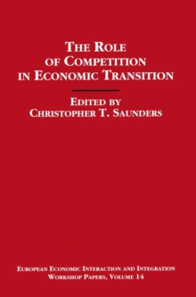 The Role of Competition in Economic Transition