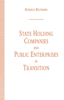 State Holding Companies and Public Enterprises in Transition