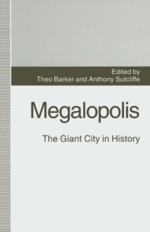 Megalopolis: The Giant City in History