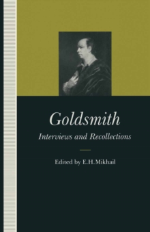 Goldsmith : Interviews and Recollections