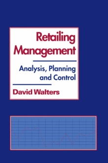 Retailing Management : Analysis, Planning and Control