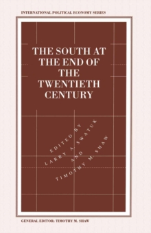 The South at the End of the Twentieth Century : Rethinking the Political Economy of Foreign Policy in Africa, Asia, the Caribbean and Latin America