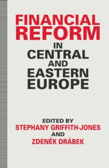 Financial Reform in Central and Eastern Europe