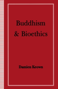 Buddhism and Bioethics