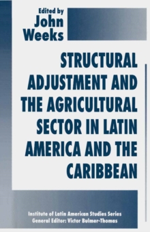 Structural Adjustment and the Agricultural Sector in Latin America and the Caribbean