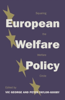 European Welfare Policy : Squaring the Welfare Circle