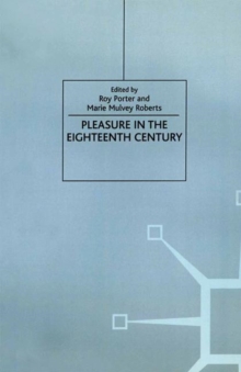 Pleasure in the Eighteenth Century