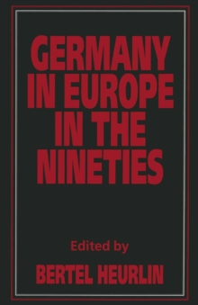 Germany in Europe in the Nineties