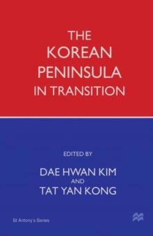 The Korean Peninsula in Transition