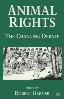 Animal Rights : The Changing Debate