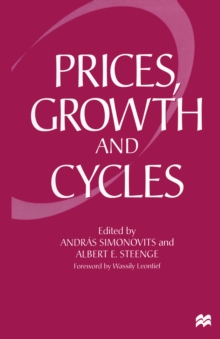 Prices, Growth and Cycles : Essays in Honour of Andras Brody