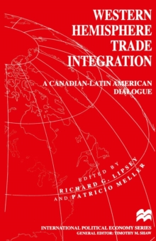 Western Hemisphere Trade Integration : A Canadian-Latin American Dialogue