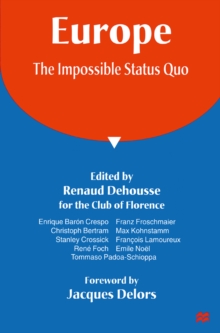 Europe: The Impossible Status Quo