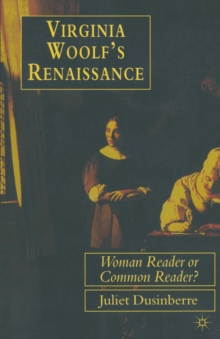 Virginia Woolf's Renaissance : Woman Reader or Common Reader?