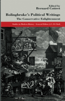 Bolingbroke's Political Writings : The Conservative Enlightenment